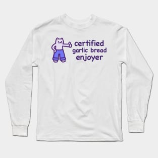 Certified Garlic Bread Enjoyer (Dark Text) Long Sleeve T-Shirt